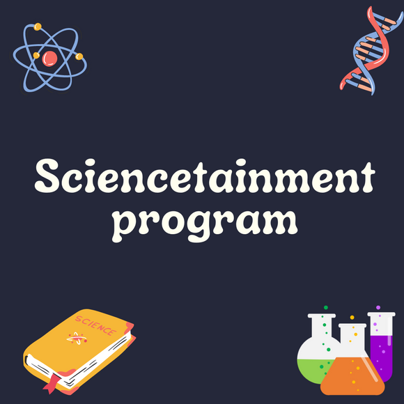 Sciencetainment program